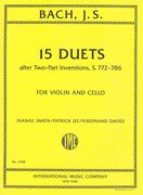 15 Duets After Two-Part Inventions S. 772-786 : For Violin & Cello / transcribed by Ferdinand David.