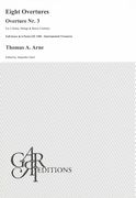 Eight Overtures : Overture No. 3 For 2 Horns, Strings and Basso Continuo / Ed. Alejandro Garri.
