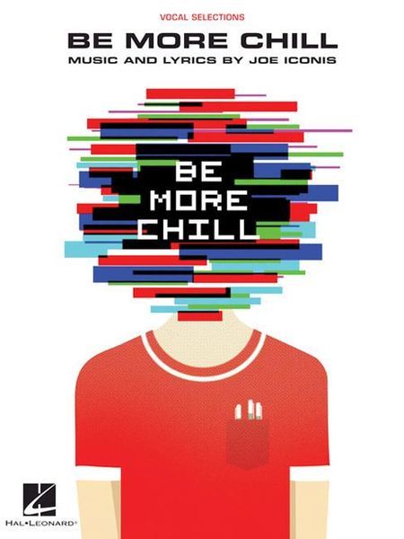 Be More Chill.