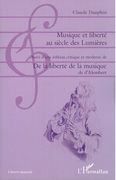Musique Et Liberté Au Siècle Des Lumières.
