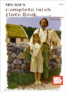 Complete Irish Flute Book.