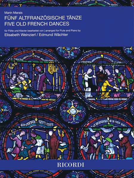 Fünf Altfranzösische Tänze = Five Old French Dances : For Flute and Piano.