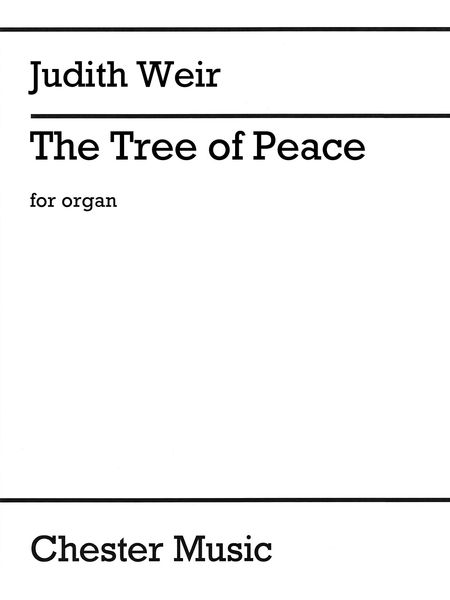 The Tree of Peace : For Organ.