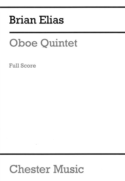 Oboe Quintet : For Oboe and String Quartet (2016).
