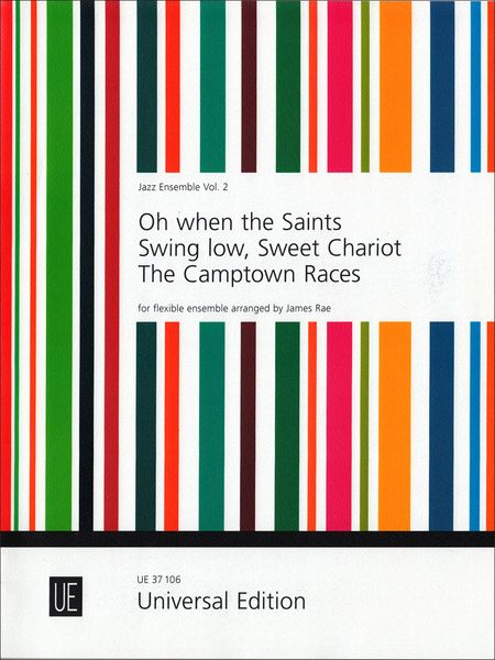Oh When The Saints; Swing Low, Sweet Chariot; The Camptown Races : For Flexible Ensemble.