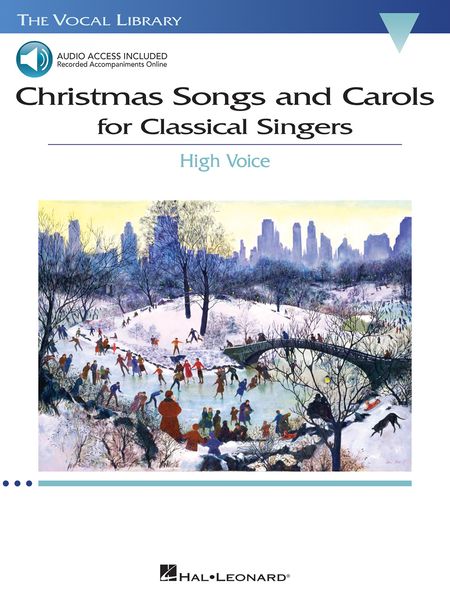 Christmas Songs and Carols For Classical Singers : High Voice.