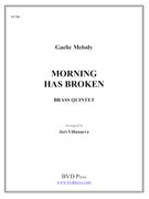 Morning Has Broken : For Brass Quintet / arr. by Jari Villanueva.