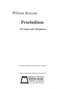 Praeludium : For Organ and Vibraphone (1969).