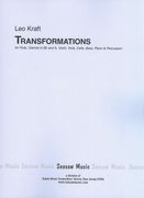 Transformations : For Flute, Clarinet, Violin, Viola, Cello, Bass, Piano and Percussion (2005).