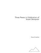 Three Pieces In Celebration of Stuart Dempster.
