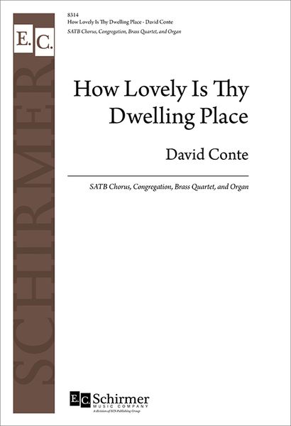 How Lovely Is Thy Dwelling Place : For SATB, Congregation, Brass Quartet and Organ.