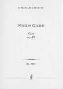 Zion, Op. 49 : For Choir and Orchestra.