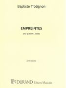 Empreintes : Pour Quatuor A Cordes.