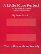 Little More Perfect : For Baritone and Piano - Conductor's Study Score Included.