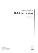 Brief Encounters : For Solo Violin.