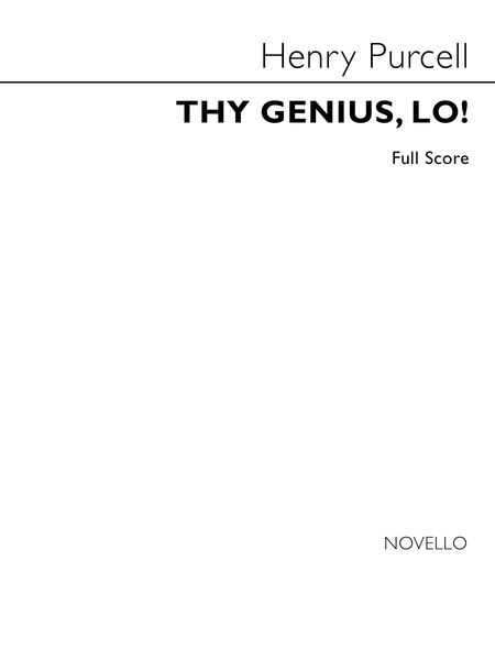 Thy Genius, Lo! : First Setting For Solo Bass & Continuo; 2nd Setting For Solo Soprano & Continuo.
