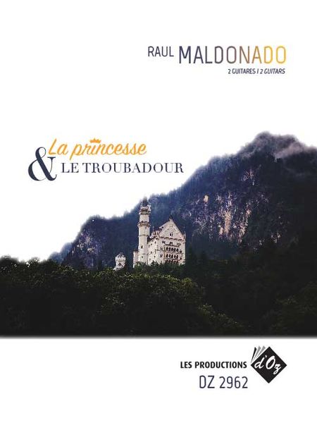 La Princesse Et le Troubadour : For 2 Guitars.