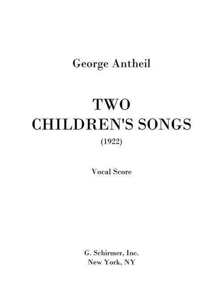 Two Children's Songs : For Voice and Piano.