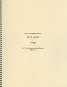 Matepe : For Two Harpsichords and Rattles.