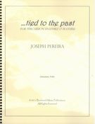 Tied To The Past : For Percussion Ensemble (7 Players).