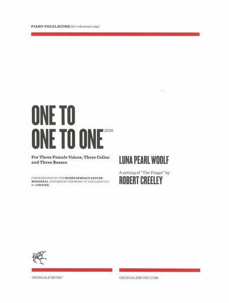 One To One To One : For Three Female Voices, Three Cellos, and Three Basses (2016).