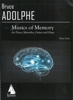 Musics of Memory : For Piano, Marimba, Guitar and Harp.