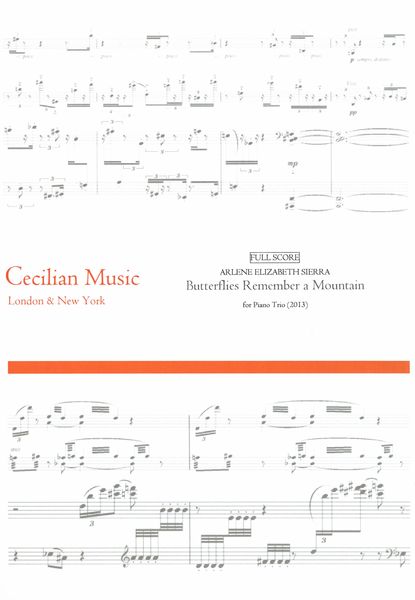 Butterflies Remember A Mountain : For Piano Trio (2013).