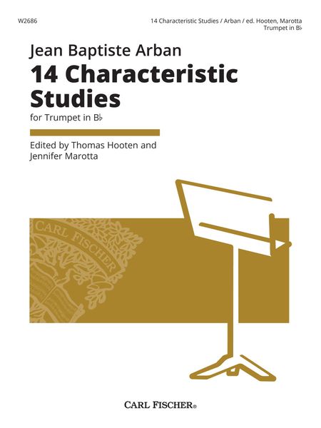 14 Characteristic Studies : For Trumpet In B Flat / Ed. Thomas Hooten and Jennifer Marotta.
