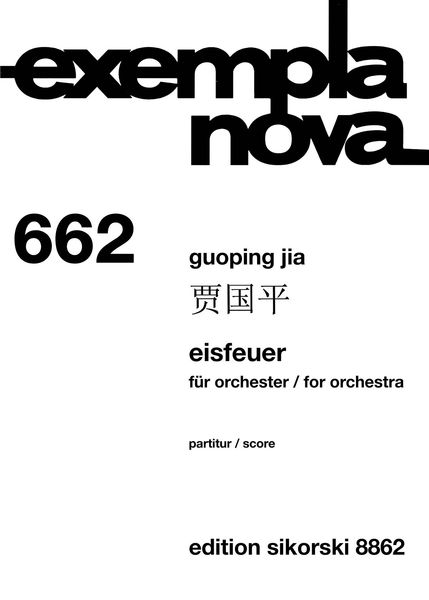 Eisfeuer : Für Orchester (2001/2005).