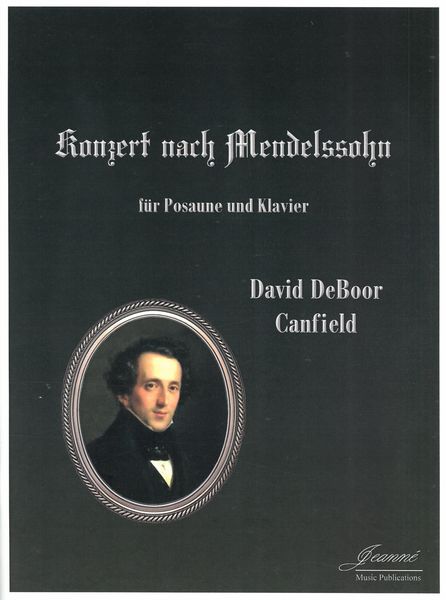 Konzert Nach Mendelssohn = Concerto After Mendelssohn : For Trombone and Piano (2016-17).