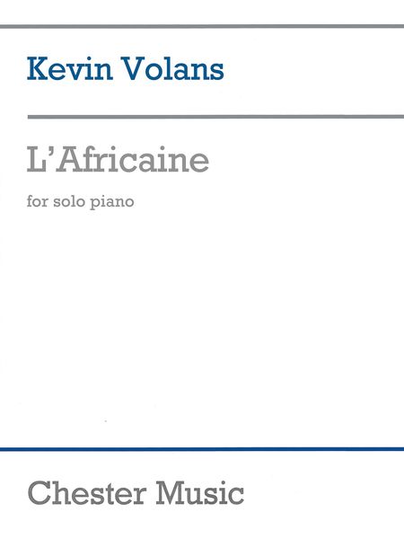 L' Africaine : For Solo Piano (2016).