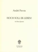 Hoch Soll Er Leben! : For Brass Quintet.