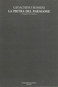 La Pietra Del Paragone : Melodramma Giocoso In Due Atti / Ed. Patricia B. Brauner and Anders Wiklund.