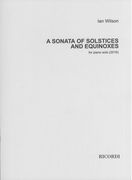 Sonata of Solstices and Equinoxes : For Piano Solo (2016).