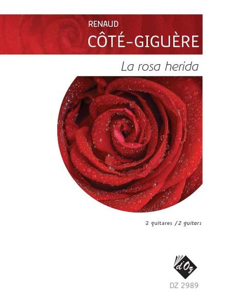 La Rosa Herida : For 2 Guitars.