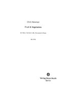 Fruit & Vegetables : For Voice, Clarinet In B Flat, Percussion and Piano.