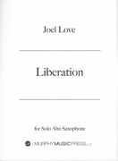 Liberation : For Solo Alto Saxophone.