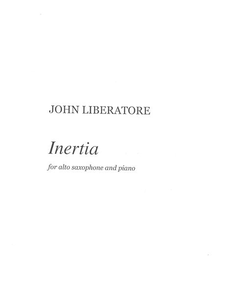 Inertia : For Alto Saxophone and Piano.