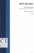 Violence of Gifts : For Soprano, Baritone, Chorus and Orchestra (2014).