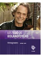 Les 100 De Roland Dyens - Filmaginaires : For 4 Guitars.