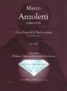 Frase Di S. Bach Variata : For Solo Violin / edited by Philippe Chao and Kenneth Martinson.