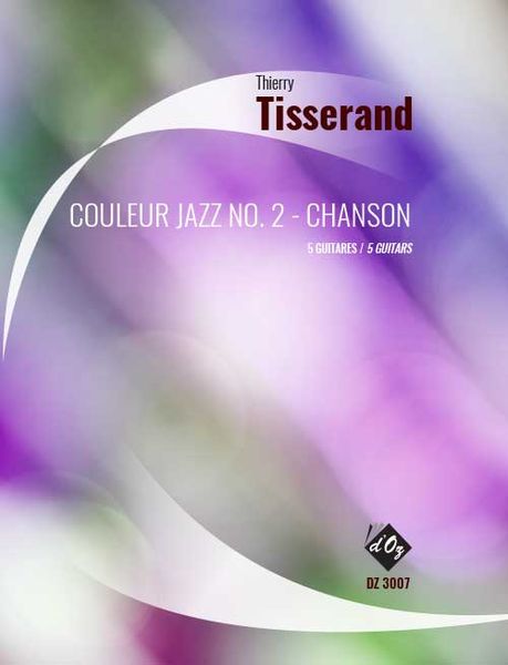 Couleur Jazz No. 2 - Chanson : For 5 Guitars.