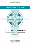 Alleluia and Psalm 118 : For Cantor, Congregation, SATB and Organ.