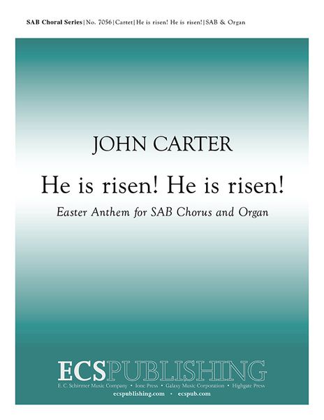 He Is Risen! He Is Risen! : For SAB and Organ.