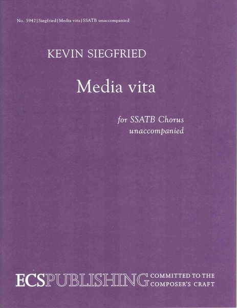 Media Vita (In The Midst of Life) : For SSATB A Cappella.