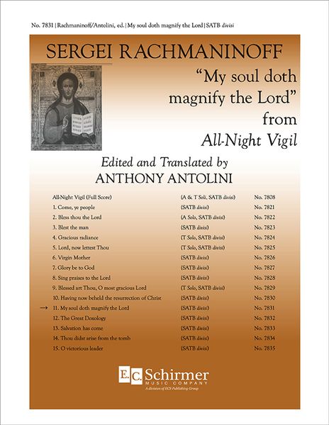 My Soul Doth Magnify The Lord (No. 11 From All-Night Vigil) : For SATB Divisi / Ed. Anthony Antolini