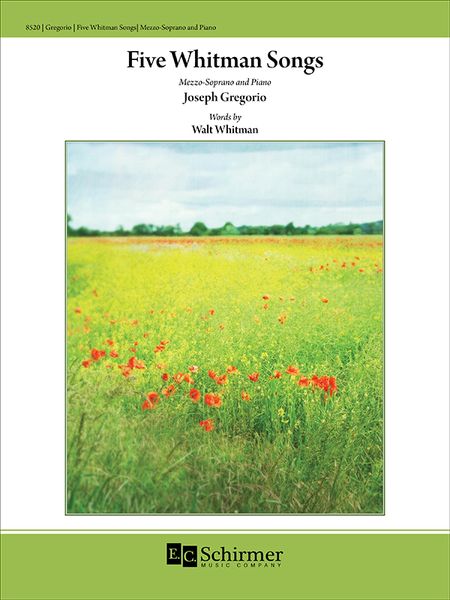 Five Whitman Songs : For Mezzo-Soprano and Piano (2005-2006).