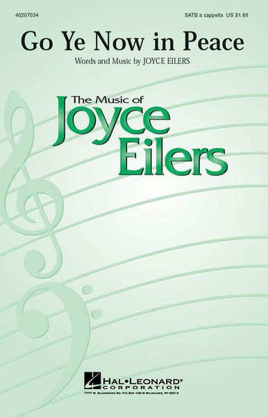 Go Ye Now In Peace : For SATB A Cappella.