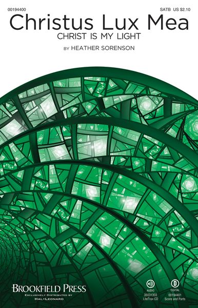 Christus Lux Mea (Christ Is My Light) : For SATB and Piano With Opt. Instrumental Accompaniment.