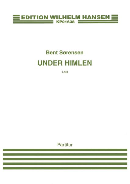 Under Himlen : Opera In 3 Acts / 3 Volume Set.